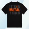 The Sabaton Merch Shop Its A Metal Thing T-Shirt
