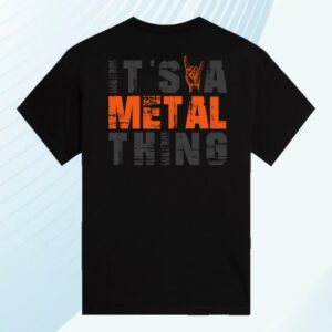 The Sabaton Merch Shop Its A Metal Thing T-Shirt