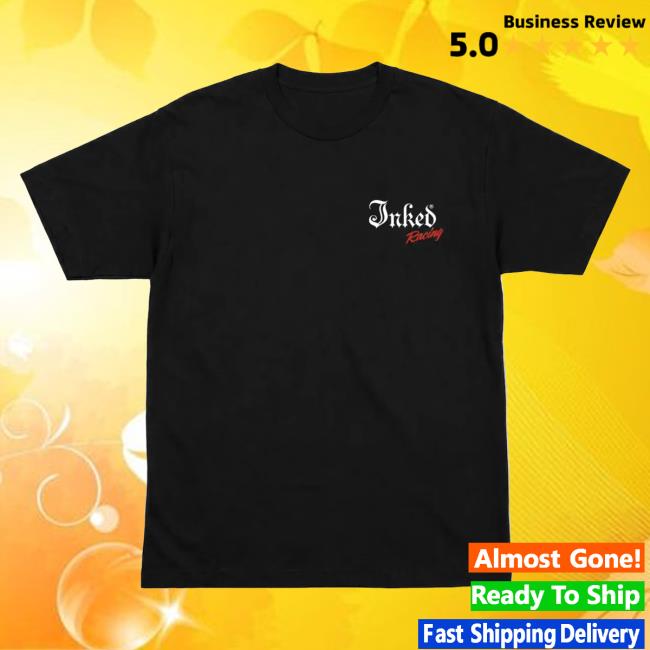 Inked Store Merch Shop Inked Racing Tee