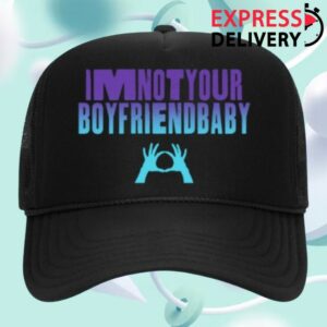 3Oh3 Merch Store Im Not Your Boyfriend Baby Trucker Hat