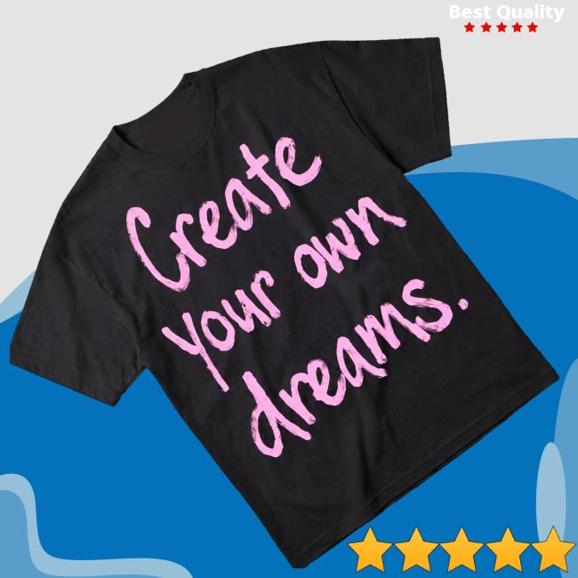 999Yessirskiii Merch Store Create Your Own Dreams Black Tee 4 999Yessirskiii Merch Store Create Your Own Dreams Black Tee