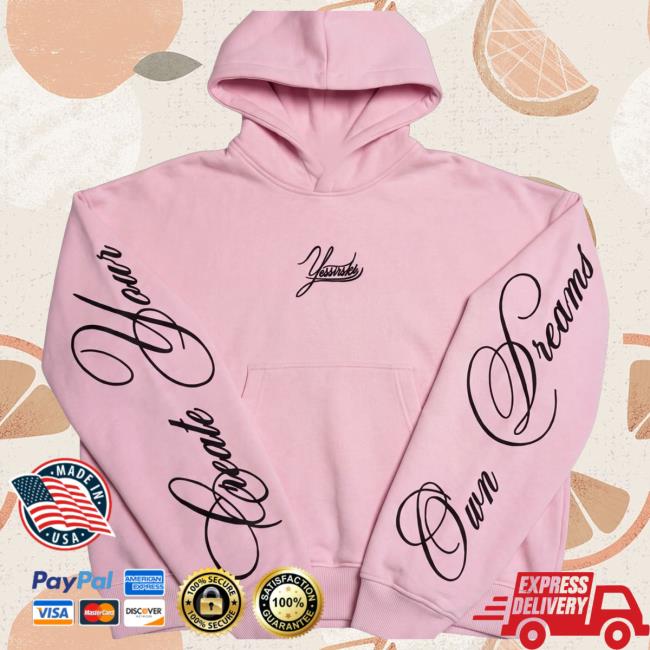 999Yessirskiii Merch Store Create Your Own Dreams Pink Hoodie 2 999Yessirskiii Merch Store Create Your Own Dreams Pink Hoodie