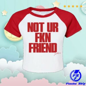 A Little Vengeance Store Merch Not Ur Fkn Friend Crop Baby Raglan Tee White-Red