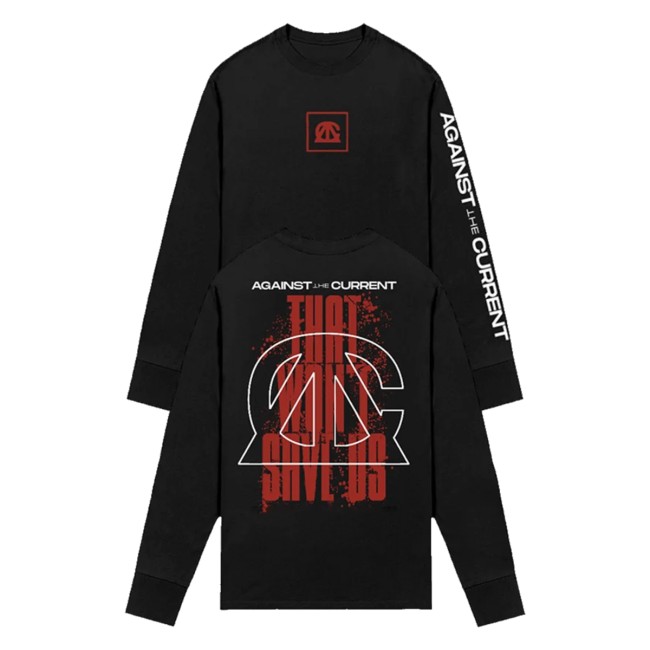 Against The Current Store Merch That Won't Save Us Long Sleeve 2 Against The Current Store Merch That Won't Save Us Long Sleeve