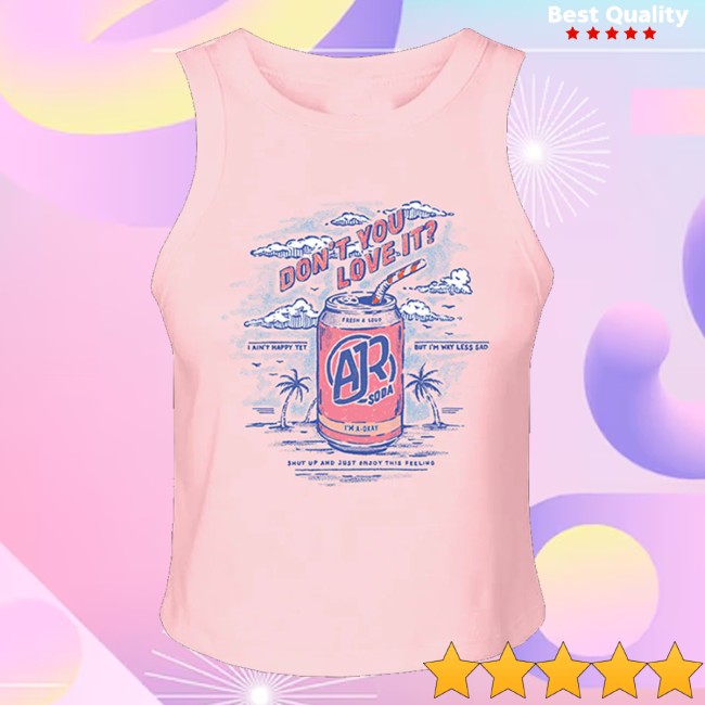 Ajr Store Merch Don't You Love It Tank Top 2 Ajr Store Merch Don't You Love It Tank Top
