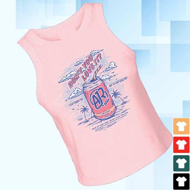 Ajr Store Merch Don't You Love It Tank Top 3 Ajr Store Merch Don't You Love It Tank Top
