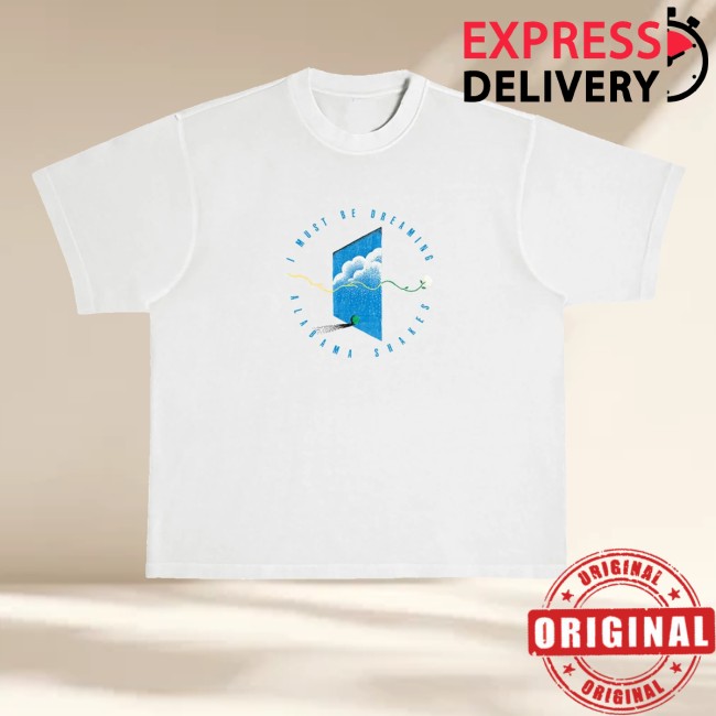 Alabama Shakes Merch Store I Must Be Dreaming Shirt White 4 Alabama Shakes Merch Store I Must Be Dreaming Shirt White