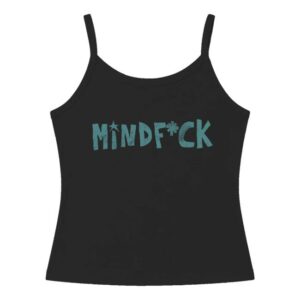 Bella Kay Music Store Merch Shop Mindfuck Tank