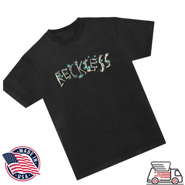 Bella Kay Music Store Merch Reckless Tee 3 Bella Kay Music Store Merch Reckless Tee