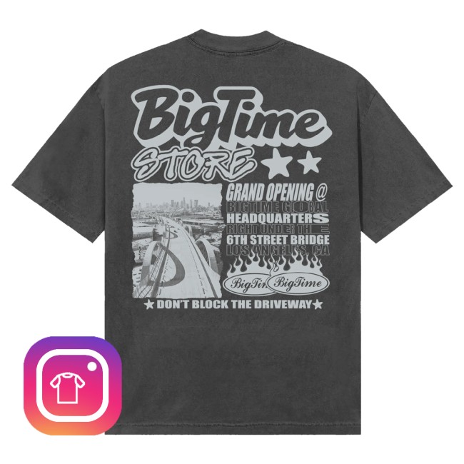 Bigtime Merch Store Store Opening Tee