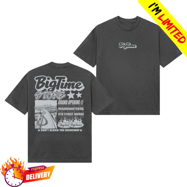 Bigtime Merch Store Store Opening Tee