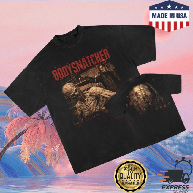 Bodysnatcher Merch Shop Face Of Fear Shirt 3 Bodysnatcher Merch Shop Face Of Fear Shirt