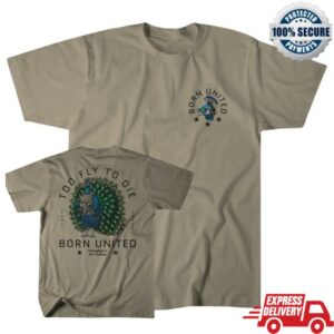 Born United Merch Shop Store Born United Private Label Too Fly To Die Shirt