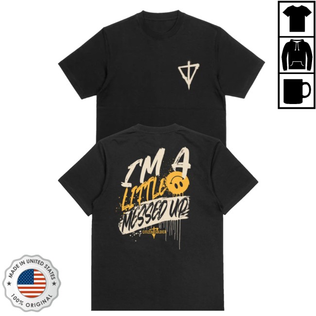 Citizen Soldier Merch Store Messed Up Shirt 5 Citizen Soldier Merch Store Messed Up Shirt
