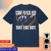 Comeback Kid Store Merch Don't Lose Hope Shirt Navy 7 Comeback Kid Store Merch Don't Lose Hope Shirt Navy