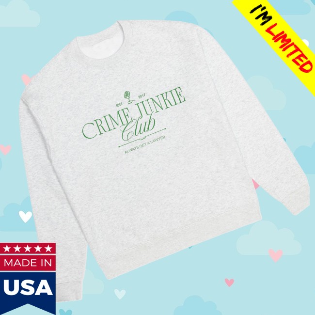 Crime Junkie Merch Store Crime Junkie Club Crewneck 4 Crime Junkie Merch Store Crime Junkie Club Crewneck