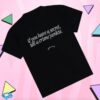 Crime Junkie Merch Store If You Have A Secret Shirt 1 Crime Junkie Merch Store If You Have A Secret Shirt