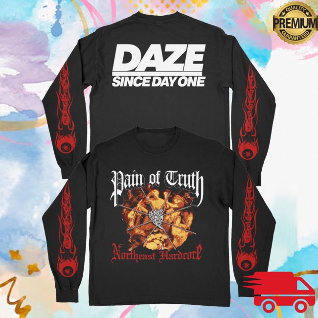 Daze Style Merch Store Pain Of Truth - Northeast Hardcore Shaka Long Sleeve 5 Daze Style Merch Store Pain Of Truth - Northeast Hardcore Shaka Long Sleeve