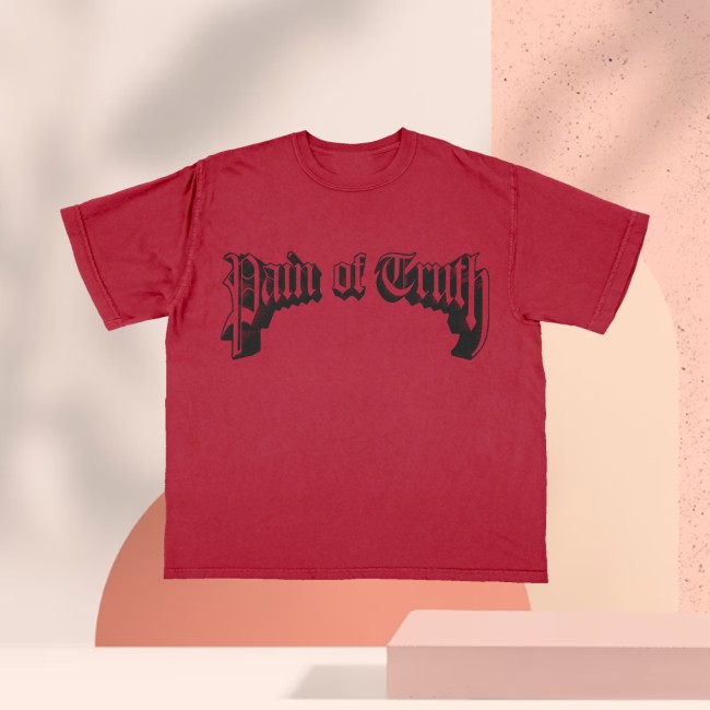 Daze Style Merch Store Pain Of Truth - Self Titled Cardinal Shaka Shirt 4 Daze Style Merch Store Pain Of Truth - Self Titled Cardinal Shaka Shirt