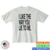 Dc The Don Merch Store Lie To Me Tee Wht