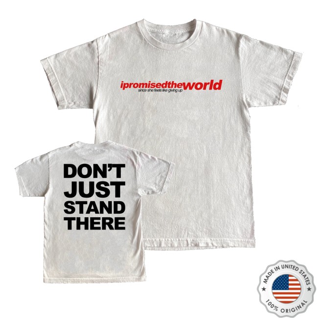 Devil Dog Distro Merch Shop I Promised The World 'Giving Up' Shirt
