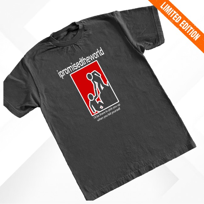 Devil Dog Distro Merch Shop I Promised The World 'Pick You Up' Shirt