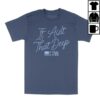 Ernest Store Merch It Ain't That Deep Shirt