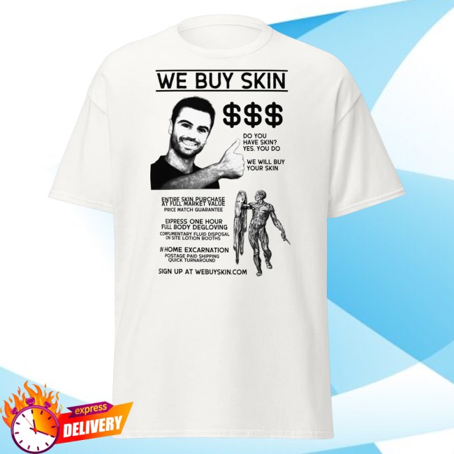 Freakbait Merch Store We Buy Skin Shirt White 2 Freakbait Merch Store We Buy Skin Shirt White