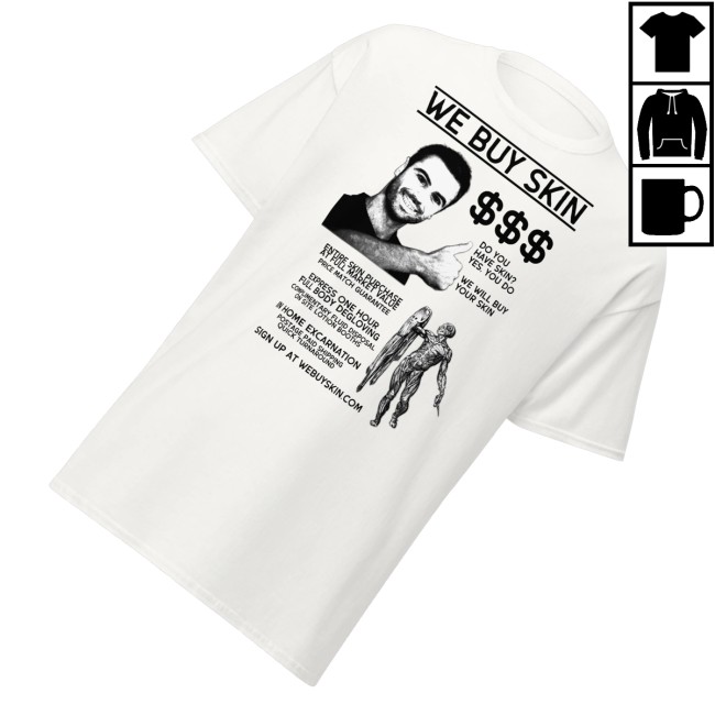 Freakbait Merch Store We Buy Skin Shirt White 3 Freakbait Merch Store We Buy Skin Shirt White