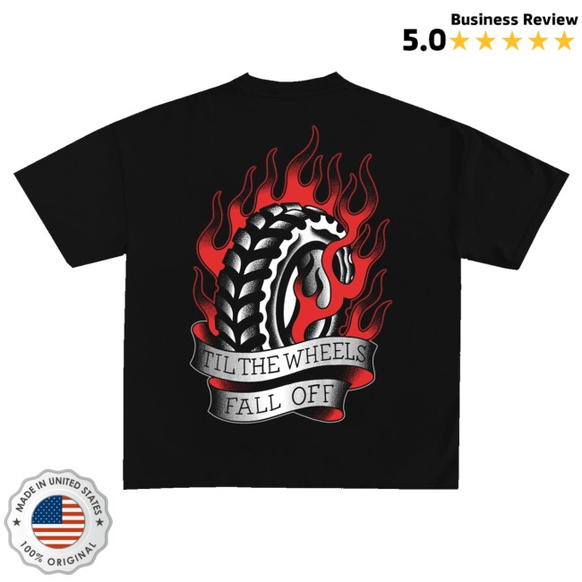 Gideon Merch Store Til The Wheels Fall Off Tee 4 Gideon Merch Store Til The Wheels Fall Off Tee