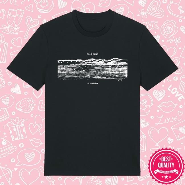 Gilla Band Merch Shop Store Gilla Band Pugnello T-Shirt 2 Gilla Band Merch Shop Store Gilla Band Pugnello T-Shirt