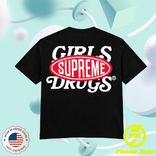 Girls Are Drugs Merch Store Girls Are Drugs X Supreme Tee - Black 3 Girls Are Drugs Merch Store Girls Are Drugs X Supreme Tee - Black