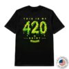Globridge Studio Store Merch This Is My 420 Shirt Drip Graphic Tee 6 Globridge Studio Store Merch This Is My 420 Shirt Drip Graphic Tee