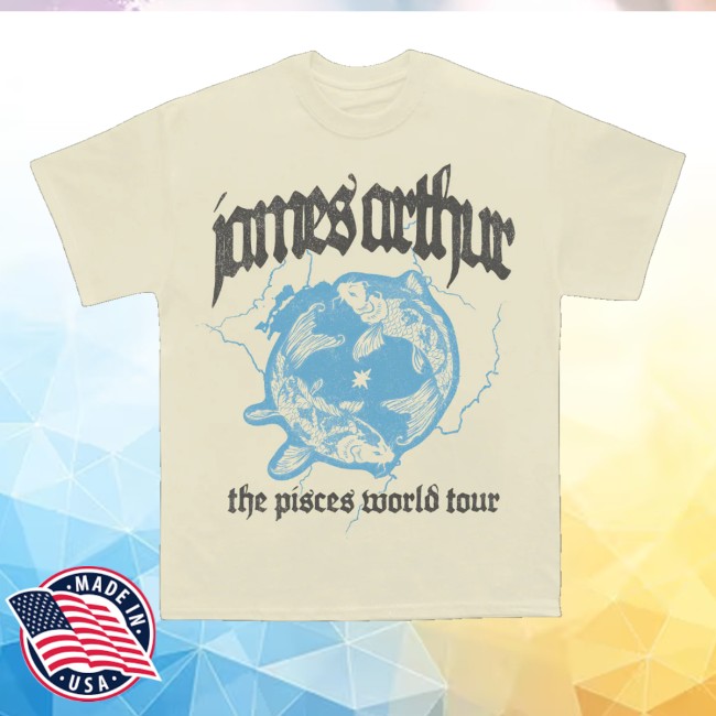 James Arthur Merch Store The Pisces World Tour Shirt