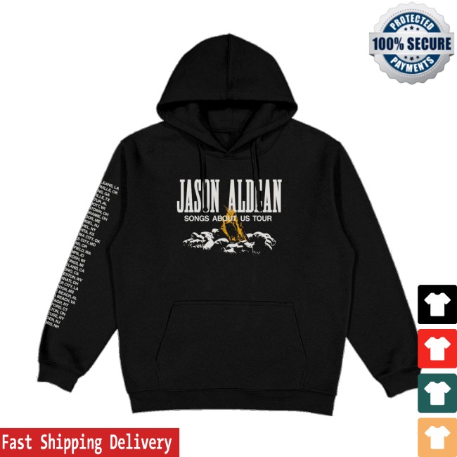 Jason Aldean Store Merch Songs About Us Tour Hoodie