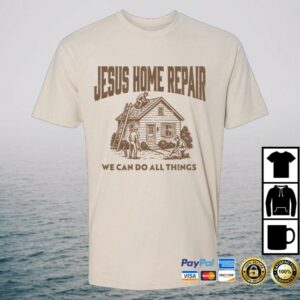 John Crist Store Merch Jesus Home Repair Tee