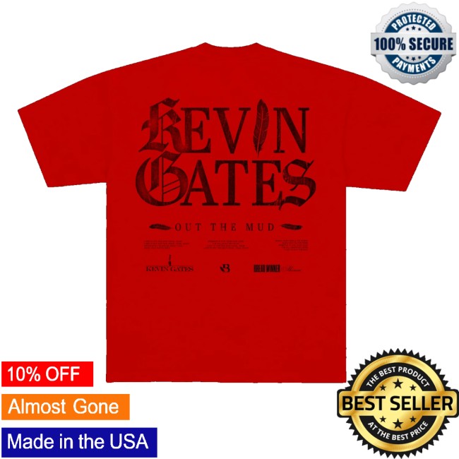 Kevin Gates Merch Store Out The Mud Red Shirt 3 Kevin Gates Merch Store Out The Mud Red Shirt
