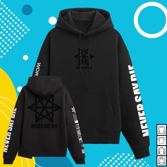 Kt8 Merch Store Never Say Die Black Pullover Hoodie 4 Kt8 Merch Store Never Say Die Black Pullover Hoodie