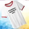 Laci Kaye Booth Merch Store Ethereal Redneck Shit Ringer Tee