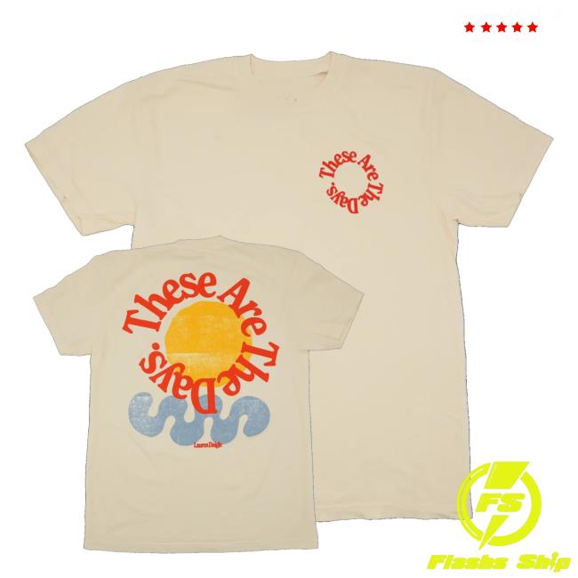 Lauren Daigle Merch Shop These Are The Days Sun Tee 4 Lauren Daigle Merch Shop These Are The Days Sun Tee