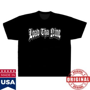 Load Tha Nine Merch Store Shut Up Pussy Tee
