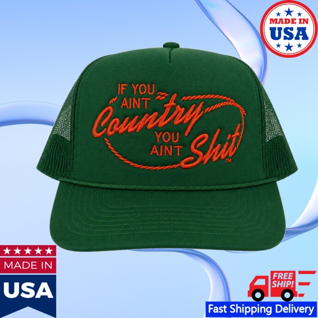 Mca Store Merch Mca X N.B. Goods - If You Ain't Country Green Hat 3 Mca Store Merch Mca X N.B. Goods - If You Ain't Country Green Hat