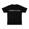 Mike Roft Store Merch President Of Sexico Triko Shirt 4 Mike Roft Store Merch President Of Sexico Triko Shirt