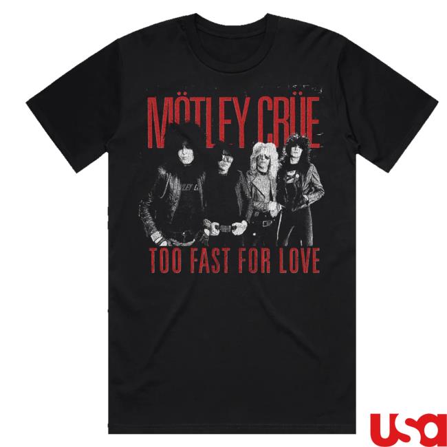 Motley Crue Merch Shop Too Fast For Love Photo Tee 2 Motley Crue Merch Shop Too Fast For Love Photo Tee