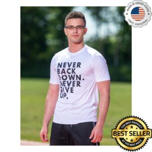 Nick Eh 30 Wearing Never Back Down Never Give Up Shirt