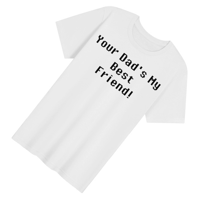 Paperboxmart Merch Store Your Dads My Best Friend Shirt Black Font 3 Paperboxmart Merch Store Your Dads My Best Friend Shirt Black Font