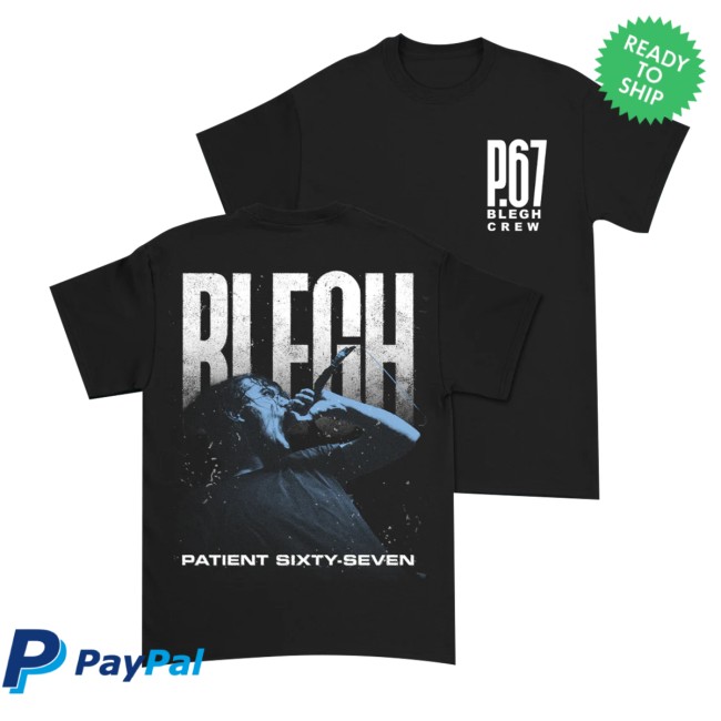 Patient Sixty-Seven Merch Store P67 Blegh Crew Shirt 2 Patient Sixty-Seven Merch Store P67 Blegh Crew Shirt