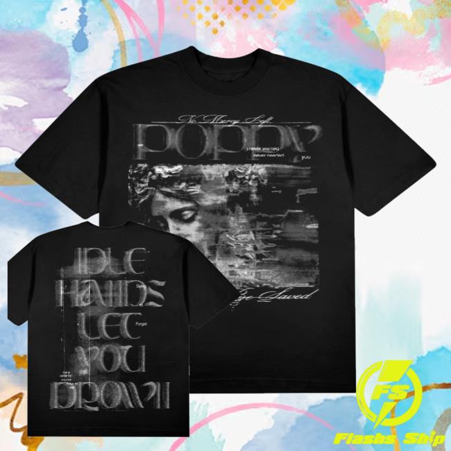 Poppy Shop Merch Store Idle Hands Tee 3 Poppy Shop Merch Store Idle Hands Tee