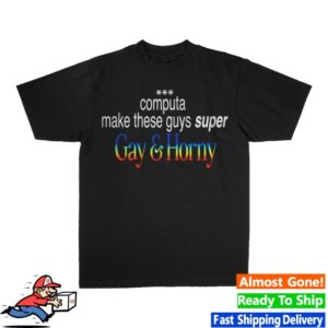 Rich Off Computer Store Merch Gay & Horny Shirt Black