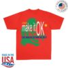 Rich Off Computer Store Merch Make It Okay Shirt